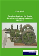 Hyatt Verrill - Gasoline Engines for Boats