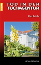 Sibyl Quinke - Tod in der Tuchagentur