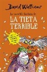 David Walliams - La increïble història de-- la tieta terrible