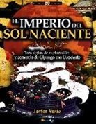 Javier Yuste González - El Imperio del Sol Naciente