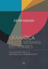 Dieter Nohlen - Gramática de los sistemas electorales : una introducción a la ingeniería de la representación