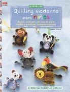 Gudrun Schmitt - Quilling moderno para niños : figuras realizadas con tiras de papel rizadas y enrrolladas formando espirales