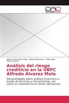 Alexi Carmenate Calvo, Alexis Carmenate Calvo, Mart Martinez P, Marta Martinez P, Paneca F, Félix Jorge Paneca Ferrer - Análisis del riesgo crediticio en la UBPC Alfredo Alvarez Mola