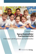 Magdalena Fellner - Sprachsensibler Fachunterricht