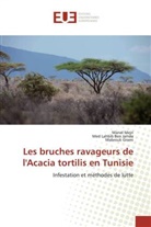 Lahbib Ben Jamâa, Med Lahbi Ben Jamâa, Med Lahbib Ben Jamâa, Mabrouk Grami, Mane Mejri, Manel Mejri - Les bruches ravageurs de l acacia