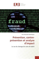 Paul-Alexandre Wolfshagen, Wolfshagen-p - Prevention, contre prevention et
