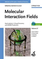 Gabriele Cruciani, Hugo Kubinyi, Hugo Kubinyi et al, Raimun Mannhold, Raimund Mannhold - Molecular Interaction Fields