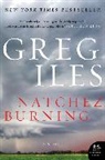Greg Iles - Natchez Burning