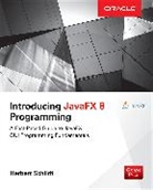 Herbert Schildt, Schildt Herbert - Introducing Javafx 8 Programming