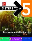 Linda Williams, Linda S. Williams - 5 Steps to a 5: AP Environmental Science 2016