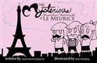 Carol Longmeyer, Carole Marsh Longmeyer, Carole Marsh-Longmeyer - The Mysterious Moustachioed Mademoiselles of Le Meurice