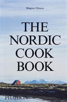 Magnu Nilsson, Magnus Nilsson, Erik Olsson - The Nordic Cookbook
