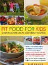 Kim Davies, Davies Kim - Fit Food for Kids