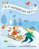 Chris Barash, Chris/ Psacharopulo Barash, Alessandra Psacharopulo - Is It Hanukkah Yet?