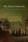 Pawe Maciejko, Pawe&amp; Maciejko, Pawel Maciejko, Pawel Maciejko Maciejko - Mixed Multitude