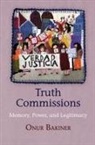 Onur Bakiner - Truth Commissions