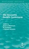 Andrew Schwartz Weintraub, J Richard Aronson, J. Richard Aronson, Aronson J. Richard, Eli Schwartz, Schwartz Eli... - Economic Growth Controversy