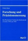 Ulrich Kern - Forschung und Präzisionsmessung