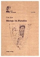 Can Xue - Dialoge im Paradies