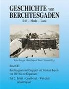 Walte Brugger, Walter Brugger, Hein Dopsch, Heinz Dopsch, Peter F Kramml, Oskar Anrather - Geschichte von Berchtesgaden Stift-Markt-Land 03/2