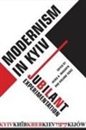 Irena Makaryk, Irena Makaryk, Irena R. Makaryk, Irena R. Tkacz Makaryk, Irena Tkacz Makaryk, Virlana Tkacz - Modernism in Kyiv