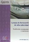 Lineas de ferrocarril alta velocidad