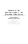 E. Grady Bogue, Bogue E. Grady, Richard Bingham Craze, Kimberely Hall, Kimberely B. Hall, Kimberely Bingham Hall... - Quality and Accountability in Higher Education