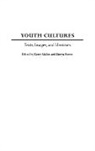 Jeremy Black, MALLAN PEARCE, Kerry Mallan, Sharyn Pearce, Pearce Sharyn - Youth Cultures
