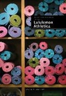 Laura K. Murray - The Story of Lululemon Athletica