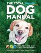 AdoptAPet.com, David Meyer, Abbie Moore, Dr Pia Salk, Dr. Pia Salk, Pia Salk... - Total Dog Manual