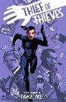 Andy Diggle, Andy Diggle, Shawn Martinbrough, Adriano Lucas, Shawn Martinbrough - Thief of Thieves Volume 5: Take Me