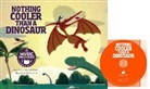 Cody McKinney, Cody/ Crisp Mckinney, Dan Crisp - Nothing Cooler Than a Dinosaur