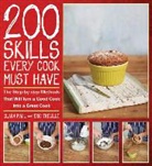 Clara Paul, Clara/ Treuille Paul, Eric Treuille - 200 Skills Every Cook Must Have
