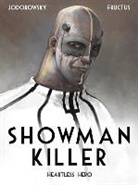 Nicolas Fructus, Alejandro Jodorowsky, Alexandro Jodorowsky, Alexandro/ Fructus Jodorowsky, Jodorowsky Alexandro, Nicolas Fructus... - Snowman Killer