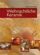 Monika Krumbach - Weihnachtliche Keramik