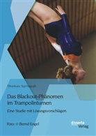 Thomas Springub - Das Blackout-Phänomen im Trampolinturnen