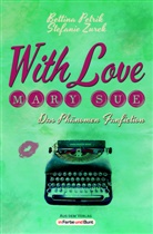 Bettin Petrik, Bettina Petrik, Stefanie Zurek, Corona Magazine, Coron Magazine, Corona Magazine - With Love, Mary Sue - Das Phänomen Fanfiction