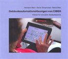 Bernd Klein, Hermann Merz, Zenon Schymiczek - Gebäudeautomationslösungen von CIBEK