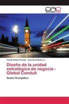 Juan David Botero L, Yaneth Emilce Poveda - Diseño de la unidad estratégica de negocio - Global Conduit