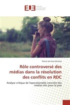 Patrick de Favre Bintene, Bintene-P - Role controverse des medias dans