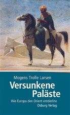 Mogens Tr. Larsen - Versunkene Paläste