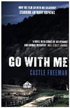Castle Freeman - Go With Me