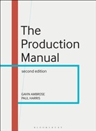 Gavin Ambrose, Gavin (University of Brighton Ambrose, Gavin Harris Ambrose, Paul Harris, Paul (Freelance Author Harris - Production Manual
