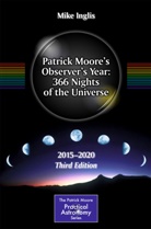 Mik Inglis, Mike Inglis - Patrick Moore's Observer's Year: 366 Nights of the Universe