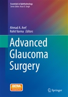 Ahma A Aref, Ahmad A Aref, Ahmad A. Aref, Varma, Varma, Rohit Varma - Advanced Glaucoma Surgery