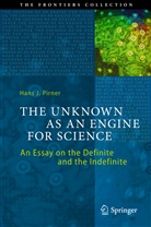 Hans J. Pirner, Hans J Pirner, Hans J. Pirner - The Unknown as an Engine for Science