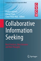 Preben Hansen, Claus-Peter Klas, Chira Shah, Chirag Shah - Collaborative Information Seeking