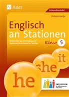 Victoria Hertje - Englisch an Stationen, Klasse 5 Inklusion