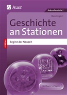 Marc Englert - Geschichte an Stationen SPEZIAL - Beginn der Neuzeit