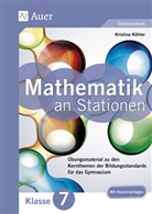 Kristina Köhler - Mathe an Stationen 7 Gymnasium
